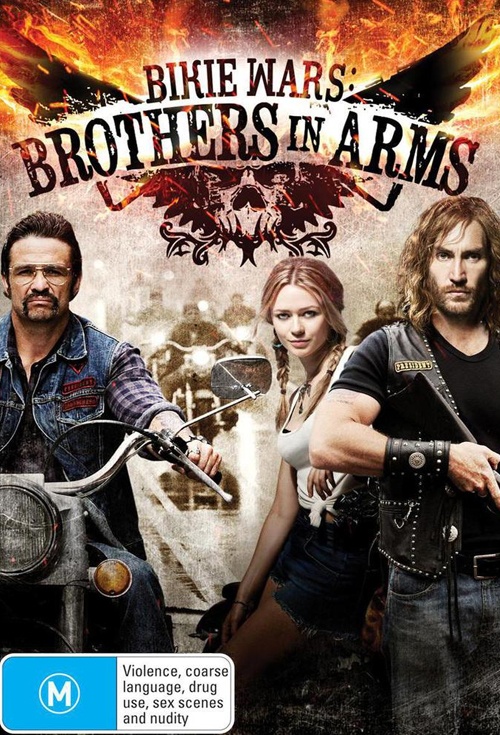Brothers In Arms Film Movie poster for Bikie Wars: Brothers in Arms - Flicks.co.nz