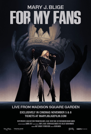 Poster for Mary J. Blige: For My Fans