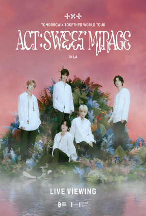 Poster for Tomorrow X Together World Tour - Act: Sweet Mirage