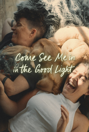 Poster for Come See Me in the Good Light
