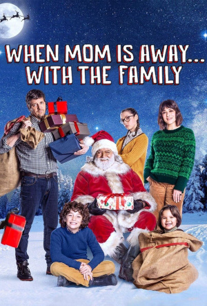 Poster for When Mum Is Away... With the Family