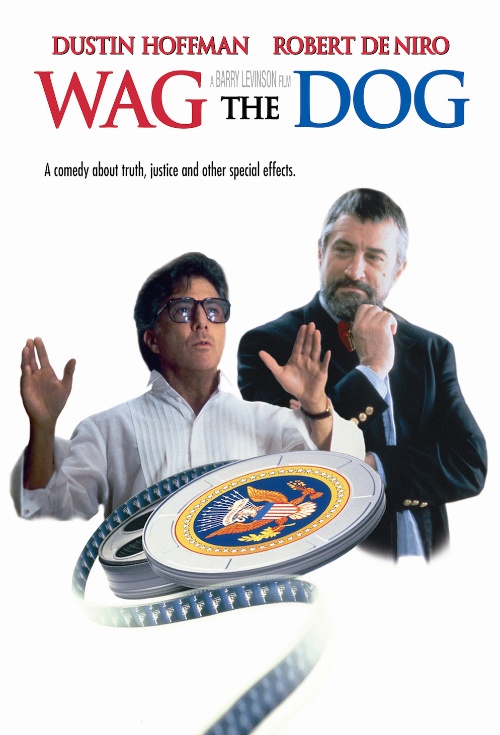 an examination of the movie wag the dog an examination of the movie wag the dog
