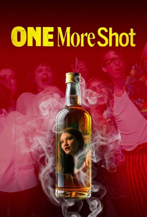 Poster for One More Shot (2025)