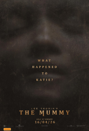 Poster for Lee Cronin's The Mummy