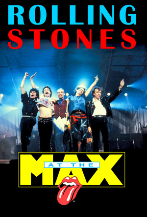 Poster for Rolling Stones: At the Max
