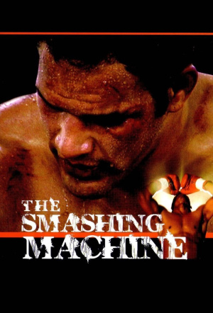 Poster for Smashing Machine: The Life and Times of Mark Kerr