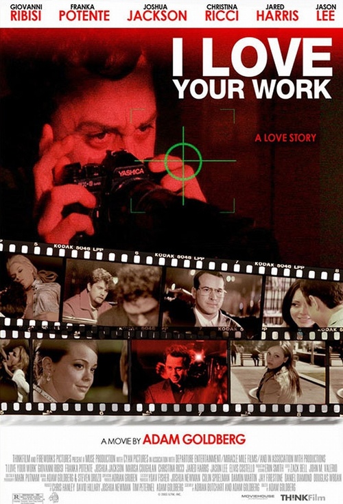 I Love Your Work Film Poster