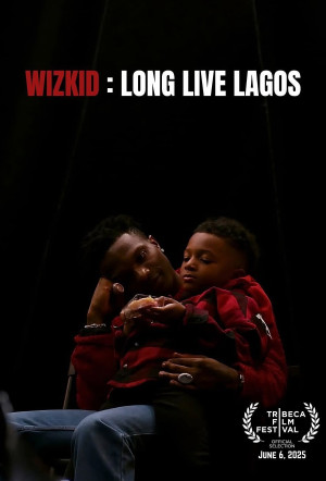 Poster for Wizkid: Long Live Lagos