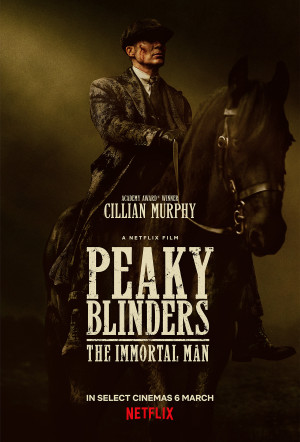 Poster for Peaky Blinders: The Immortal Man