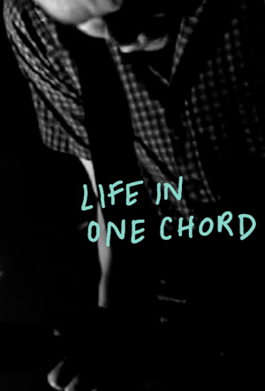 Poster for Life in One Chord