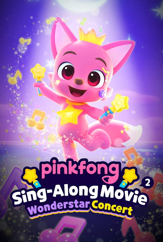 Pinkfong Sing-Along Movie 2: Wonderstar Concert | Where to watch