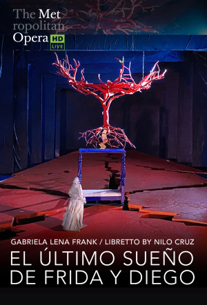 Poster for Met Opera 2025-26: El Último Sueño de Frida y Diego