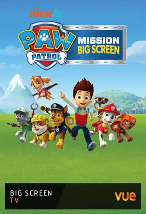 Paw Patrol Mission Big Screen Trailers and reviews