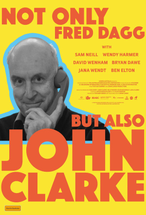 Poster for Not Only Fred Dagg But Also John Clarke