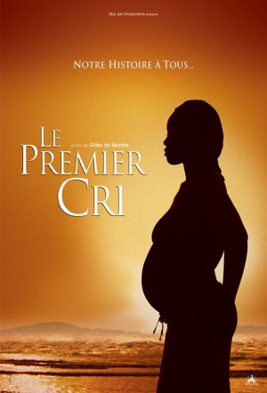 Poster for The First Cry (Le premier cri)