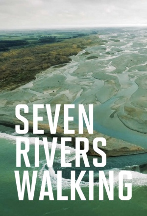 Seven Rivers Walking – Haere Mārire