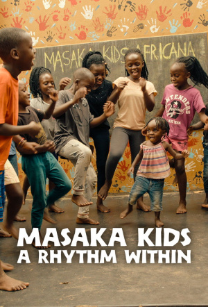 Poster for Masaka Kids, A Rhythm Within