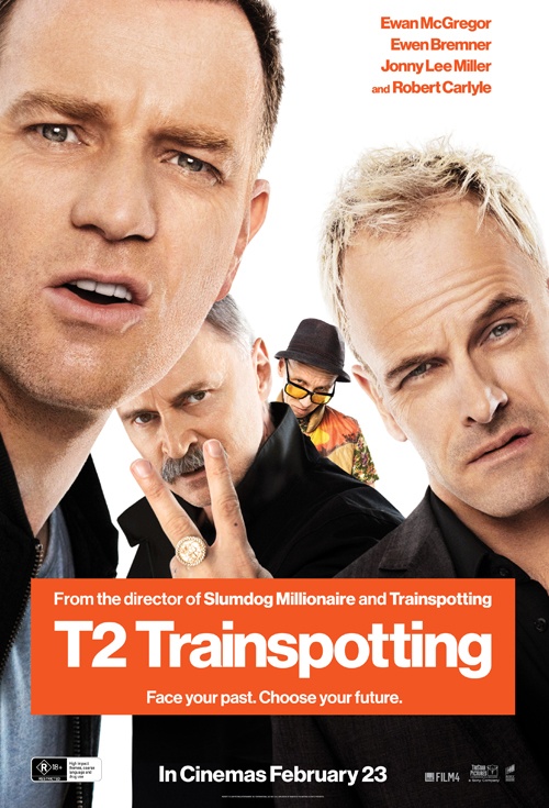 Poster for T2 Trainspotting Flicks.co.nz