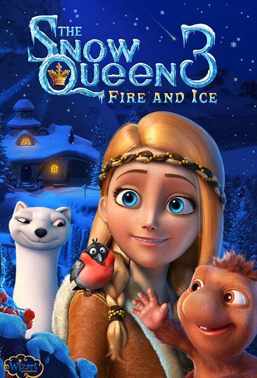 Poster for The Snow Queen: Fire and Ice | Flicks.co.nz