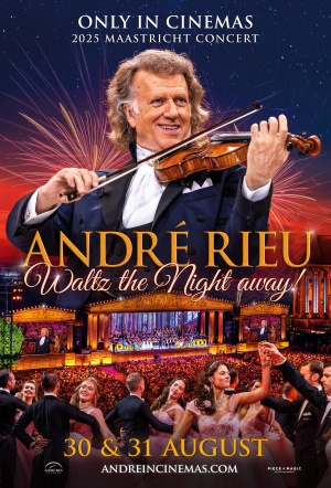 Poster for André Rieu's 2025 Maastricht Concert: Waltz the Night Away! 
