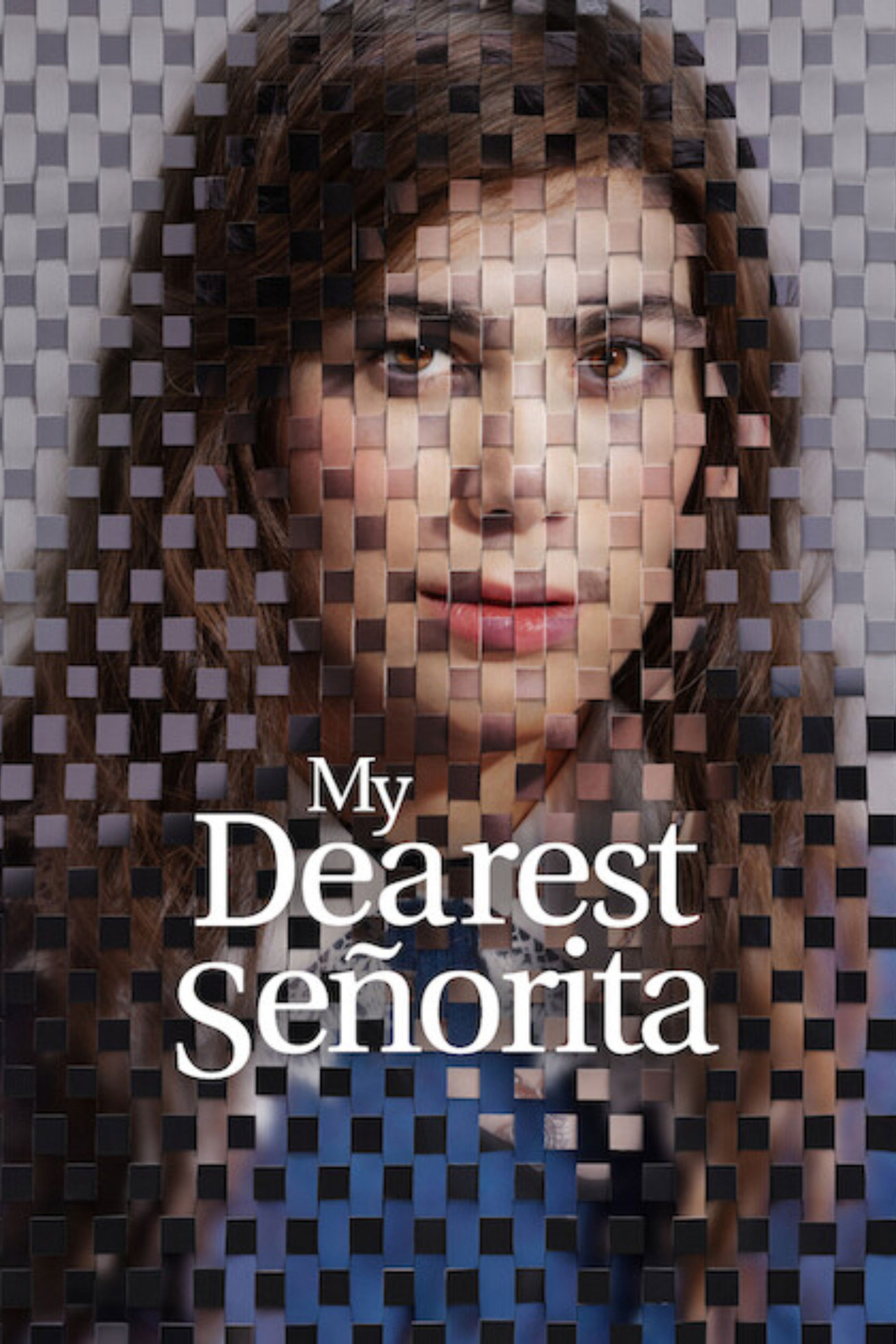 My Dearest Señorita | Where to watch streaming and online in New ...