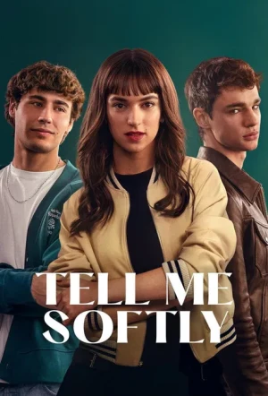 Poster for Tell Me Softly