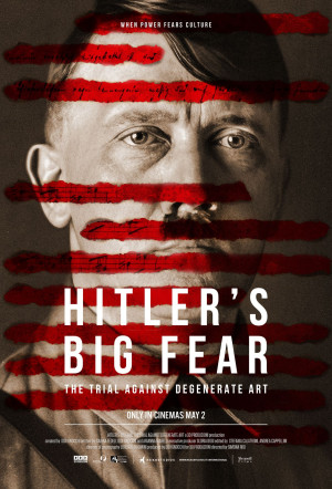 Poster for HITLER’S BIG FEAR: THE TRIAL AGAINST DEGENERATE ART