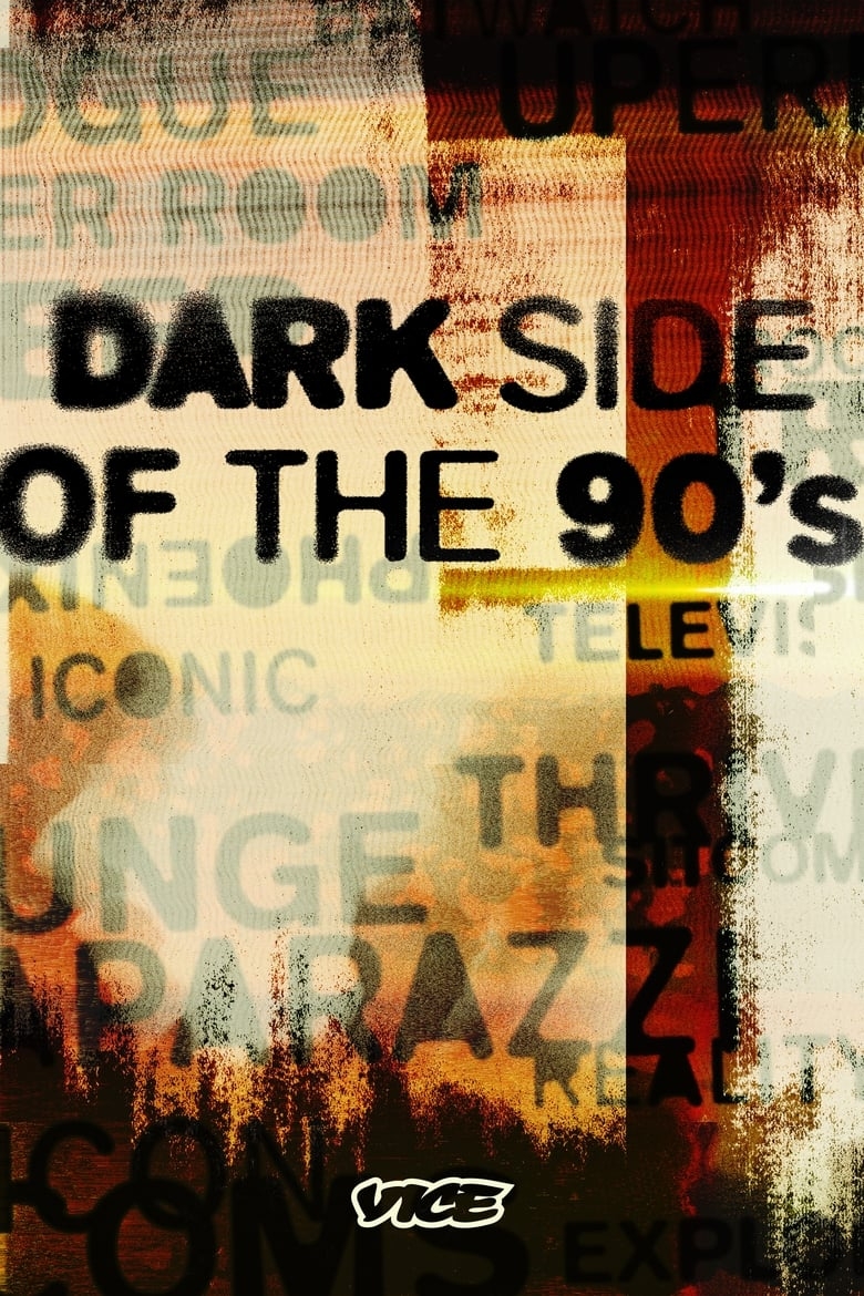 Dark Side of the 90's: Season 1 | Where to watch streaming and online - Where To Watch Dark Side Of The 90s
