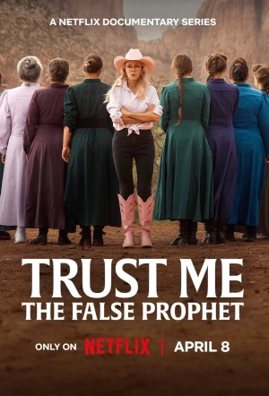 Poster for Trust Me: The False Prophet