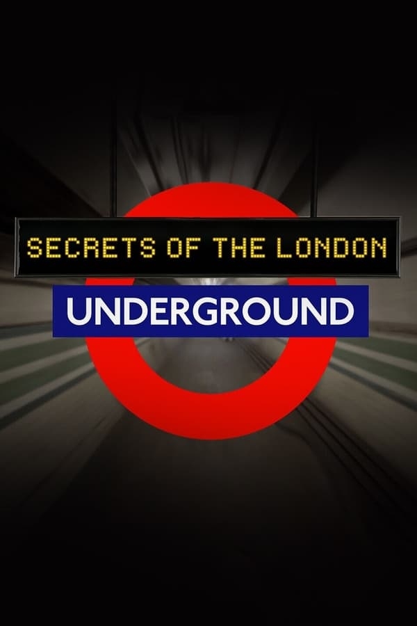 Secrets of the London Underground Season 2 Where to watch streaming Secrets of the London Underground Season 2 Where to watch streaming