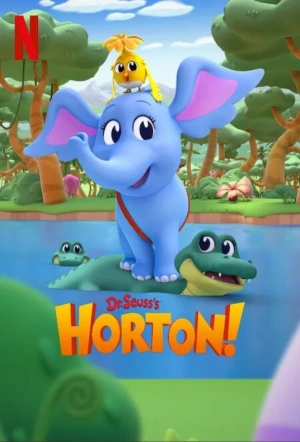 Poster for Dr. Seuss's Horton!: Season 1