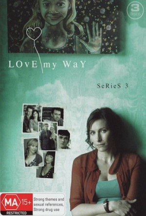 Poster for Love My Way: Season 3