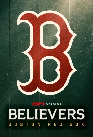 Poster for Believers: Boston Red Sox - Season 1