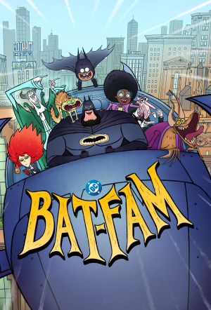 Poster for Bat-Fam: Season 1