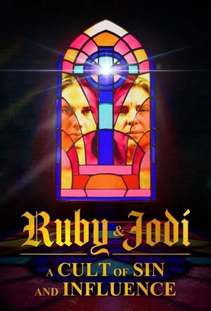 Poster for Ruby & Jodi: A Cult of Sin and Influence