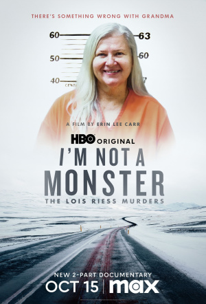 Poster for I'm Not a Monster: The Lois Riess Murders