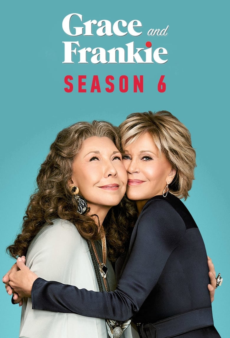 Grace And Frankie Cast Season 6