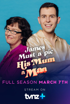 Poster for James Must-A-Pic His Mum A Man