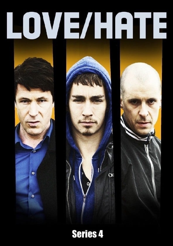 Love/Hate: Season 4 | Where to watch streaming and online in the UK ...